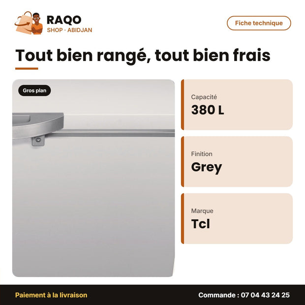 Congélateur Horizontal TCL – 380L – 1 Panier Interne – Grey | F494CFSL