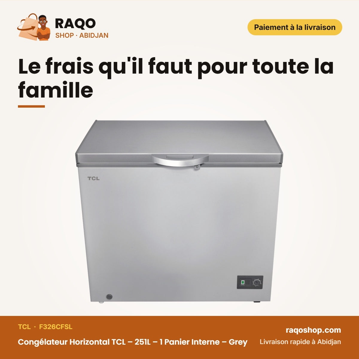 Congélateur Horizontal TCL – 251L – 1 Panier Interne – Grey | F326CFSL