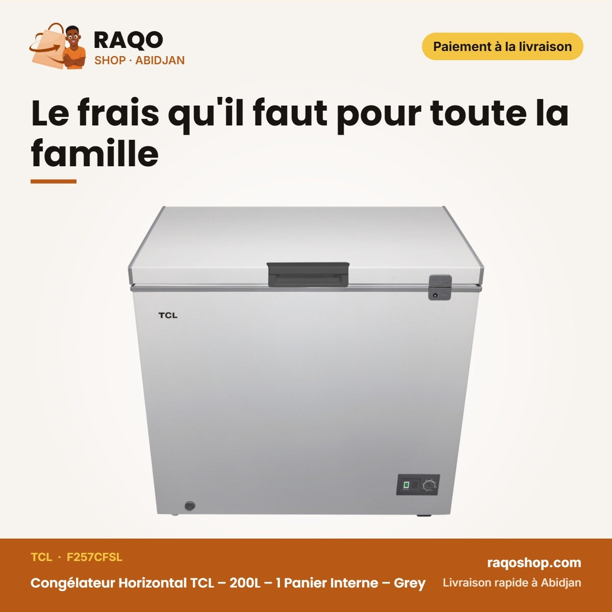 Congélateur Horizontal TCL – 200L – 1 Panier Interne – Grey | F257CFSL