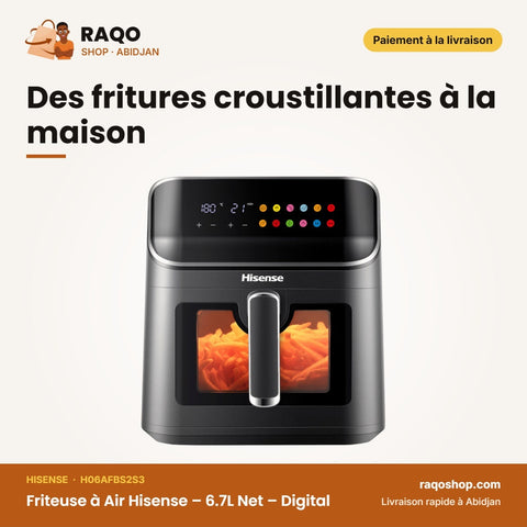 Friteuse à Air Hisense – 6.7L Net – Digital – Hot Air Circulation | H06AFBS2S3