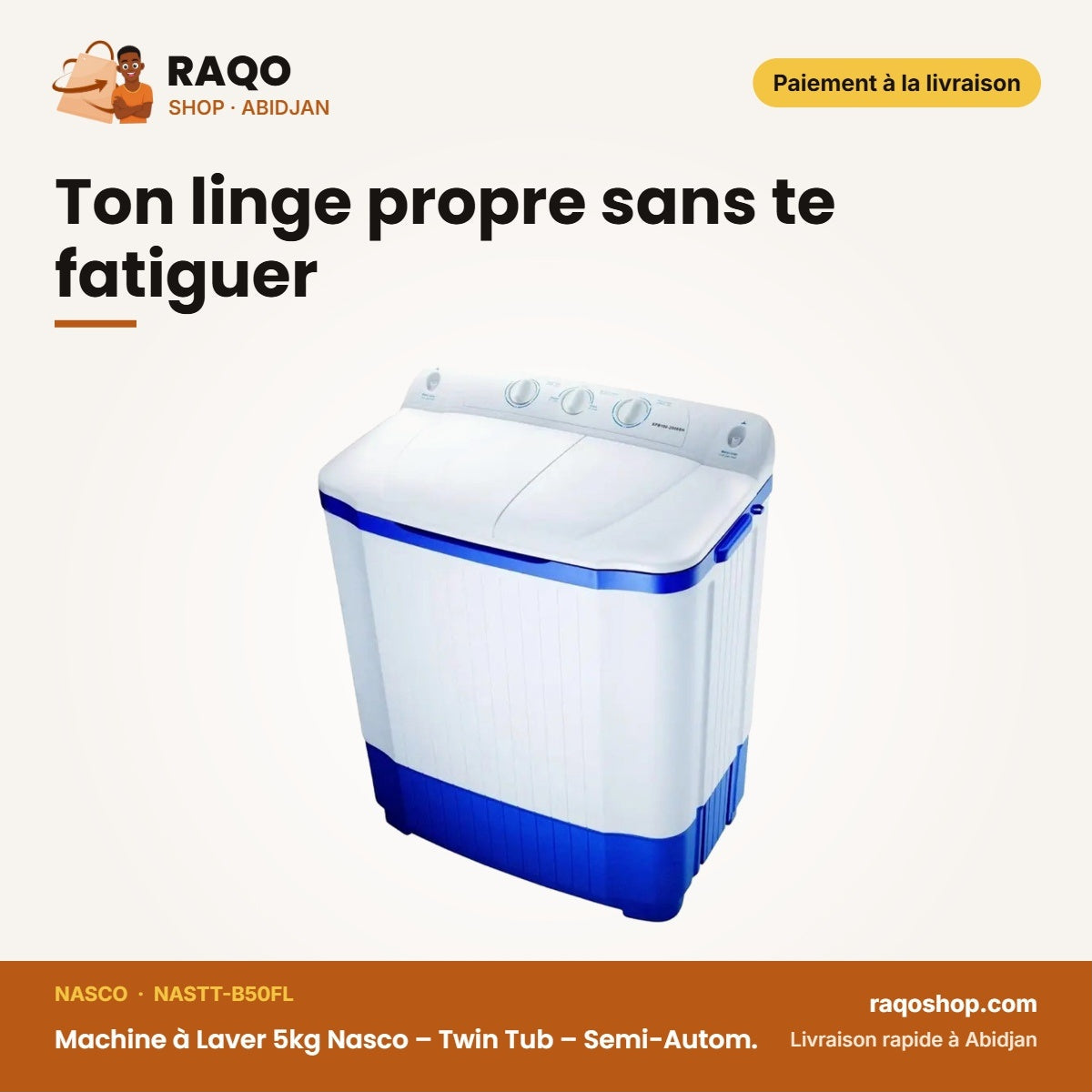 Machine à Laver 5kg Nasco – Twin Tub – Semi-Autom. – Séchage Express | NASTT-B50FL