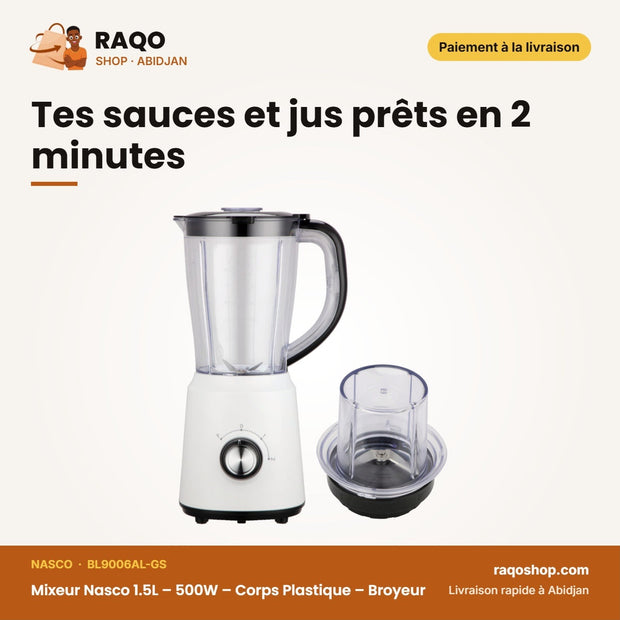 Mixeur Nasco 1.5L – 500W – Corps Plastique – Broyeur | BL9006AL-GS