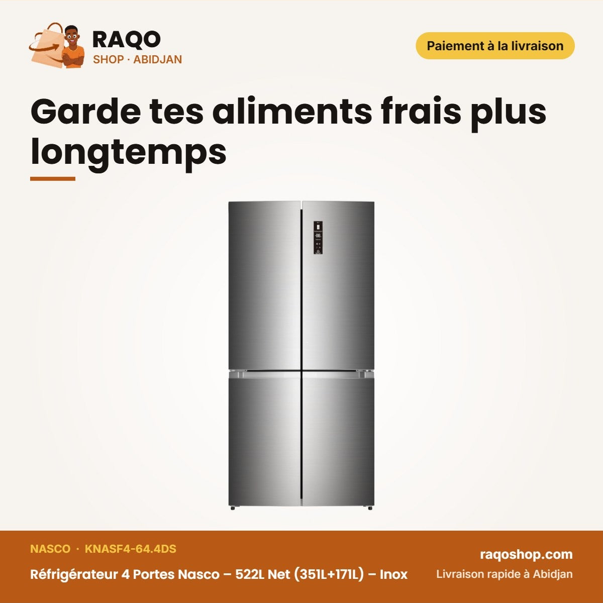 Réfrigérateur 4 Portes Nasco – 522L Net (351L+171L) – Inox – Fast Cooling | KNASF4-64.4DS