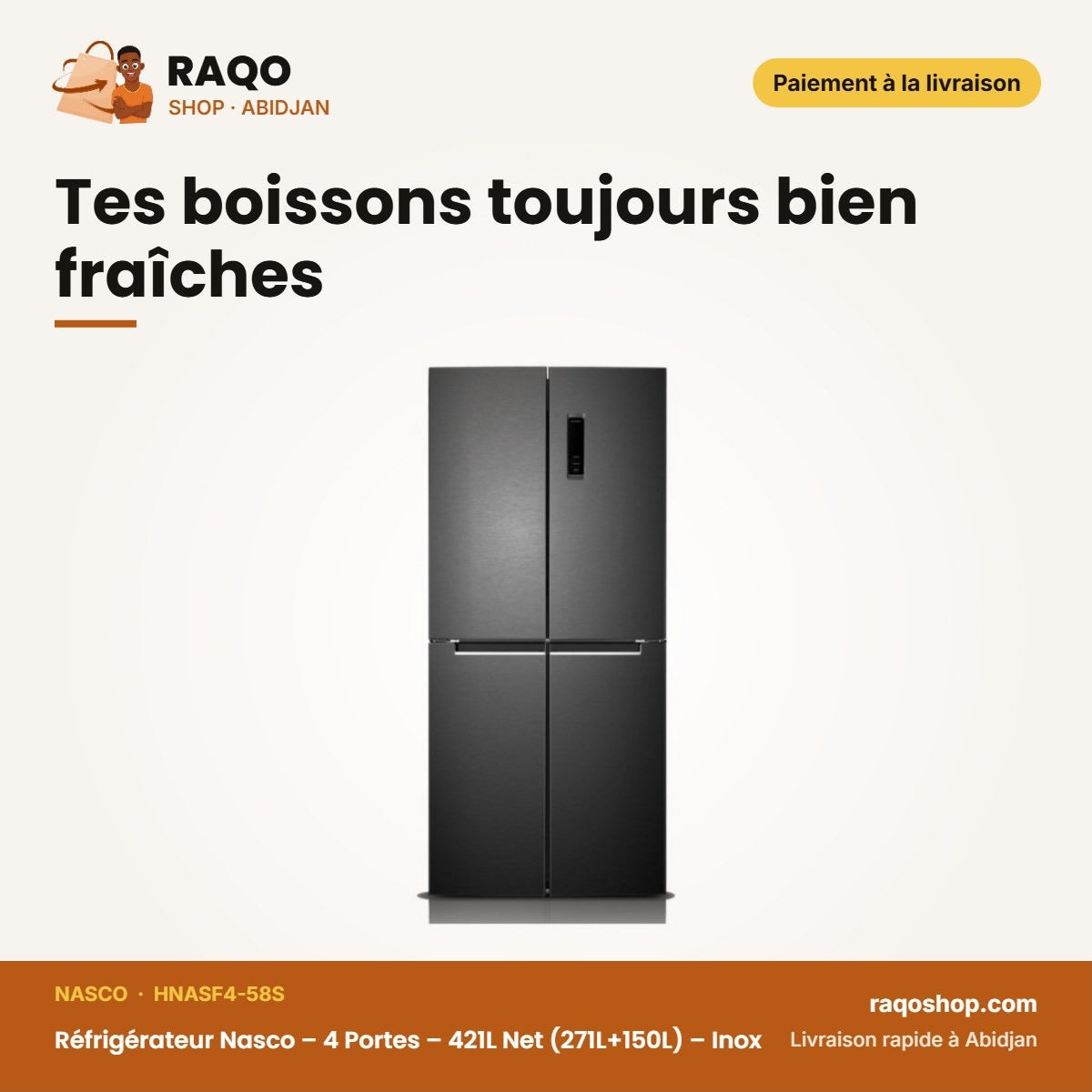 Réfrigérateur Nasco – 4 Portes – 421L Net (271L+150L) – Inox | HNASF4-58S