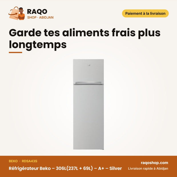 Réfrigérateur Beko – 306L(237L + 69L) – A+ – Silver | RDSA43S