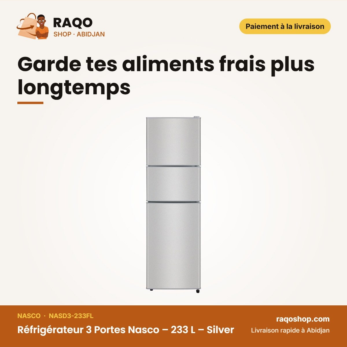 Réfrigérateur 3 Portes Nasco – 233 L – Silver – Economie D'energie | NASD3-233FL