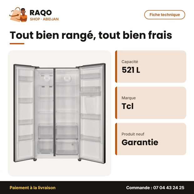 Réfrigérateur Américain TCL – 2 Portes – 521L(344+177) – No Frost | P692SBNWD