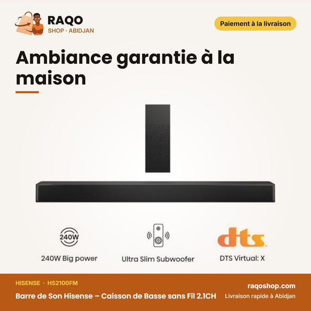 Barre de Son Hisense – Caisson de Basse sans Fil 2.1CH – 240W – Dolby-Fm-HDMI-Bt | HS2100FM