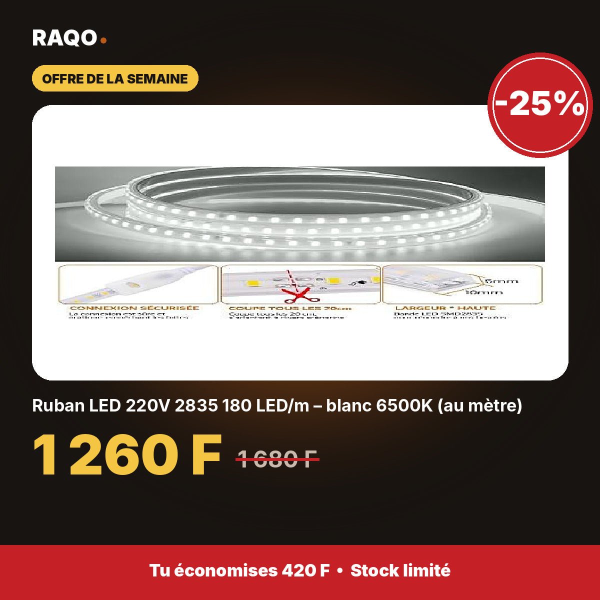 Ruban LED 220V 2835 180 LED/m – blanc 6500K (au mètre) | Akko Star - RAQO