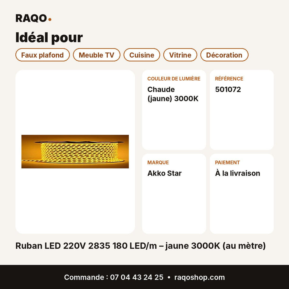 Ruban LED 220V 2835 180 LED/m – jaune 3000K (au mètre) | Akko Star - RAQO