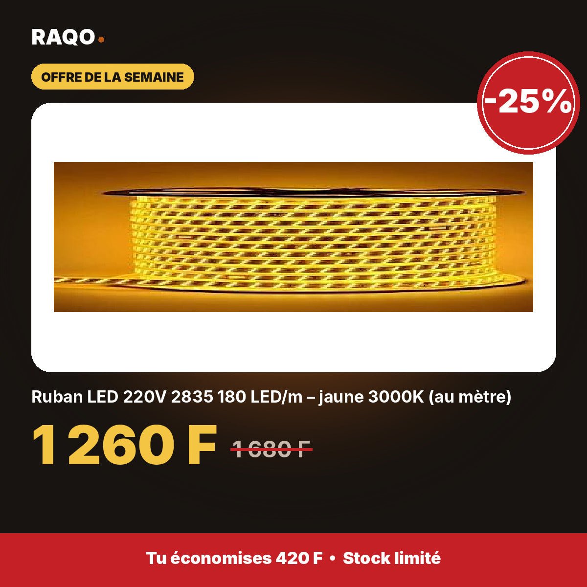 Ruban LED 220V 2835 180 LED/m – jaune 3000K (au mètre) | Akko Star - RAQO