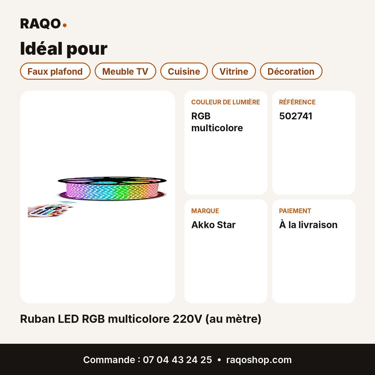 Ruban LED RGB multicolore 220V (au mètre) | Akko Star - RAQO