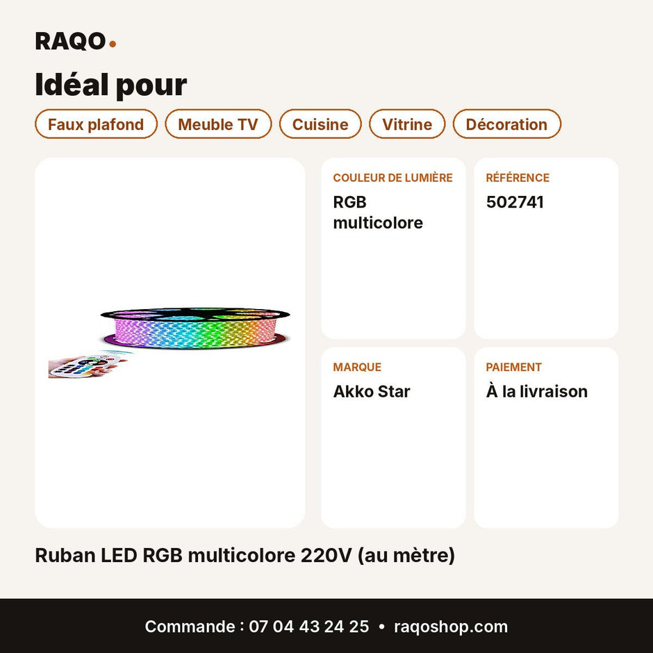 Ruban LED RGB multicolore 220V (au mètre) | Akko Star - RAQO