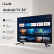 Smart TV iLUX 32 Pouces Android - RAQO