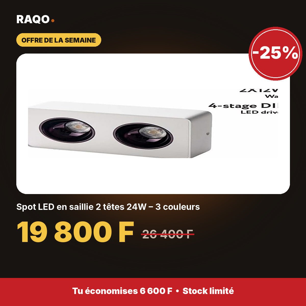 Spot LED en saillie 2 têtes 24W – 3 couleurs | Akko Star - RAQO