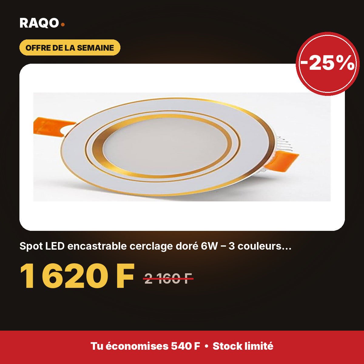 Spot LED encastrable cerclage doré 6W – 3 couleurs 3000K/4000K/6500K | Akko Star - RAQO