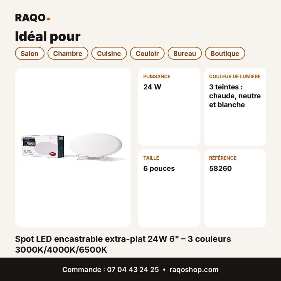 Spot LED encastrable extra-plat 24W 6" – 3 couleurs 3000K/4000K/6500K | Akko Star - RAQO