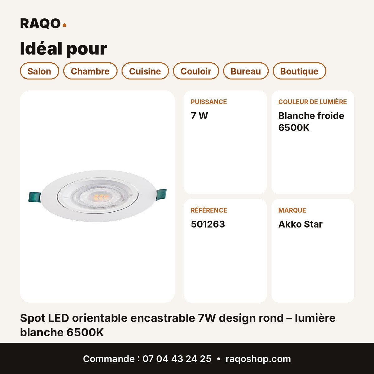 Spot LED orientable encastrable 7W design rond – lumière blanche 6500K | Akko Star - RAQO