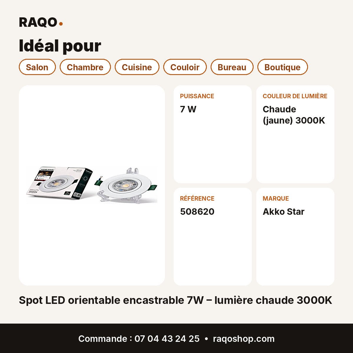 Spot LED orientable encastrable 7W – lumière chaude 3000K | Akko Star - RAQO