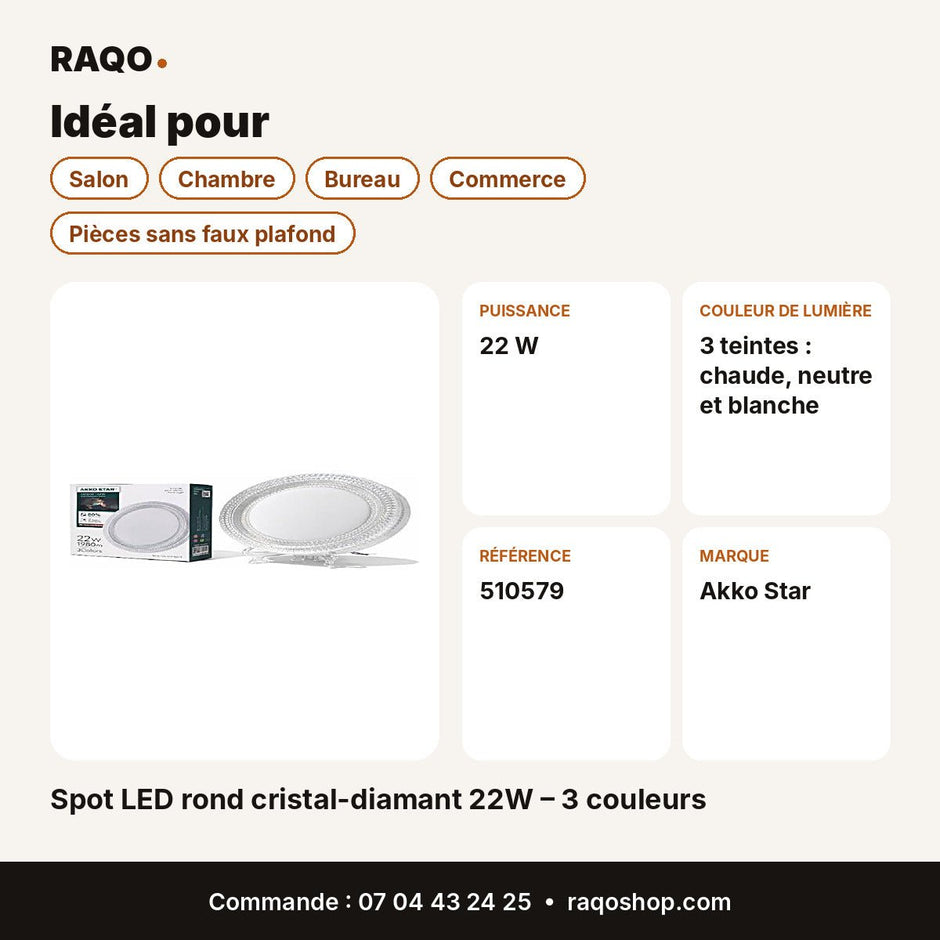 Spot LED rond cristal-diamant 22W – 3 couleurs | Akko Star - RAQO