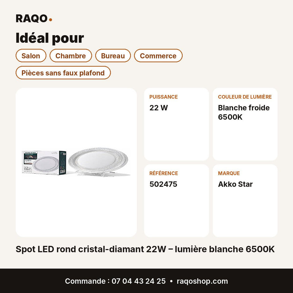 Spot LED rond cristal-diamant 22W – lumière blanche 6500K | Akko Star - RAQO