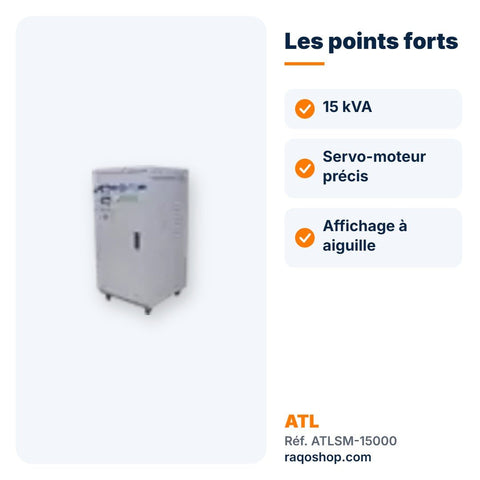 Stabilisateur de tension ATL 15 000 VA servo-moteur – ATLSM-15000 - RAQO