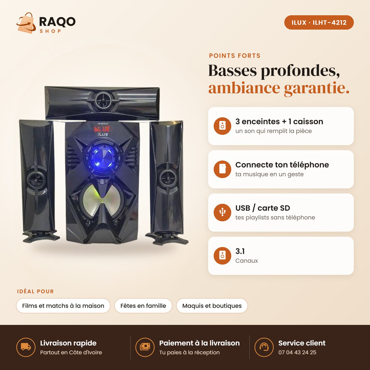 Système Audio 3.1 iLUX - RAQO (points forts)