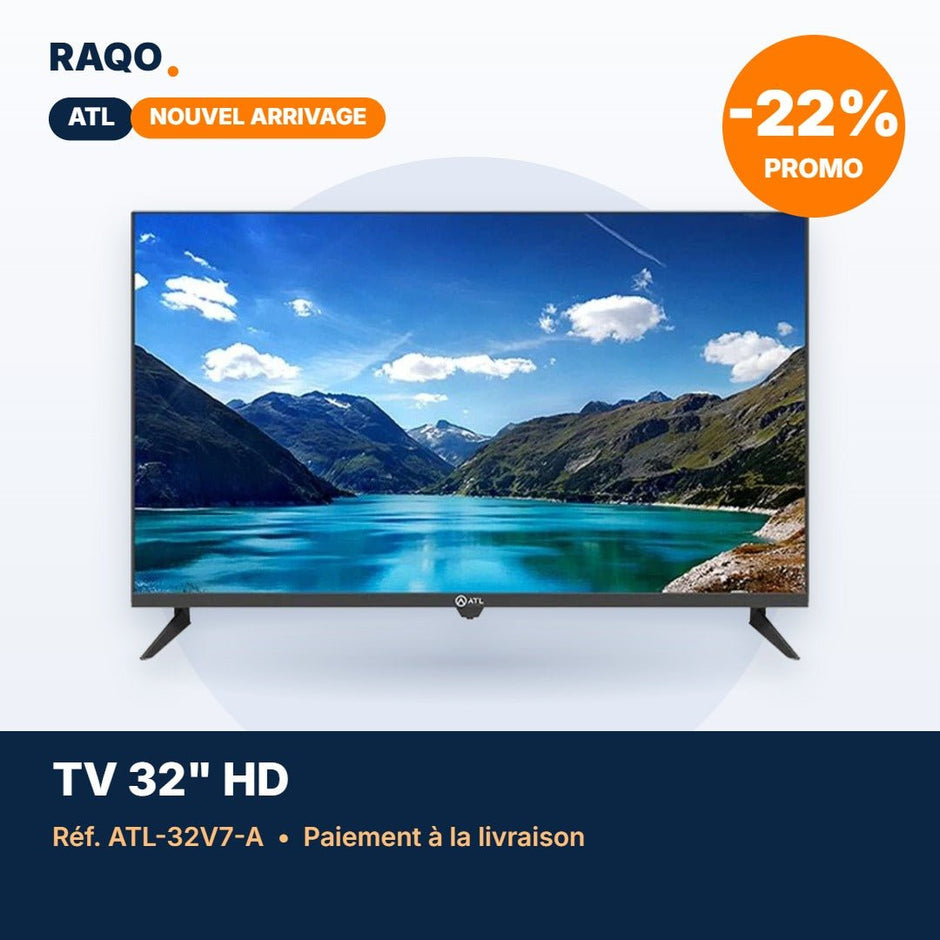 Téléviseur ATL 32" HD LED – ATL-32V7-A - RAQO