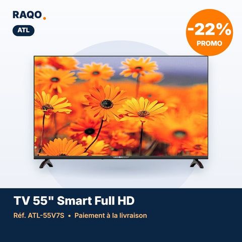 Téléviseur ATL 55" Smart TV Android 12 Full HD – ATL-55V7S - RAQO
