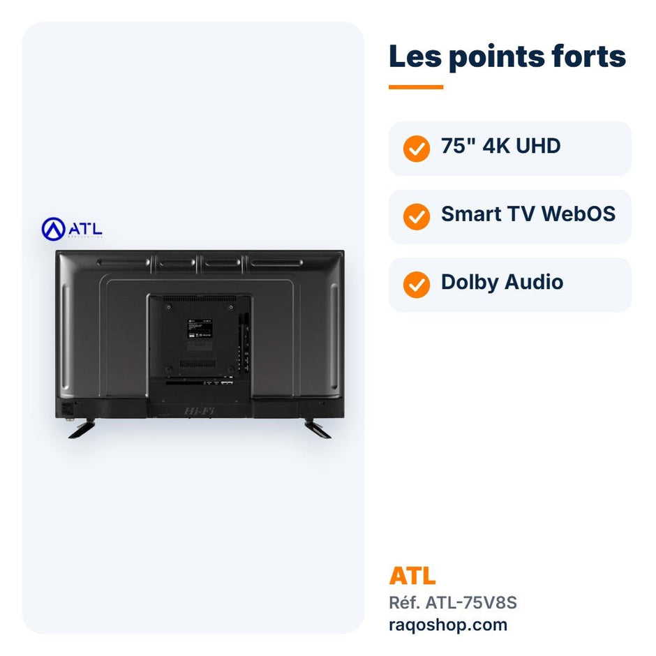 Téléviseur ATL 75" Smart TV WebOS 4K UHD – ATL-75V8S - RAQO