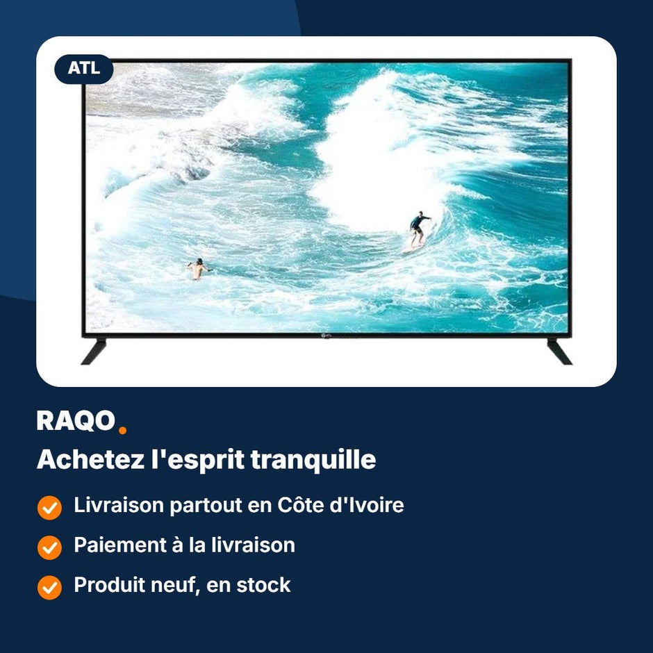 Téléviseur ATL 85" Smart TV Android 12 4K UHD – ATL-85V7S - RAQO