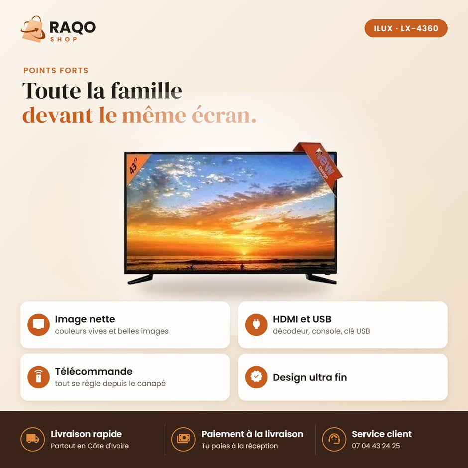Téléviseur LED iLUX – 43" - RAQO (points forts)