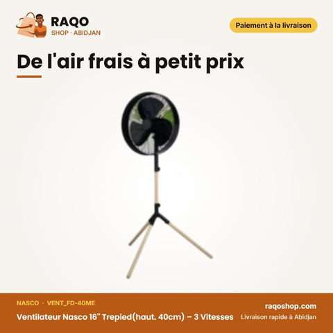 Ventilateur Nasco 16'' Trepied(haut. 40cm) – 3 Vitesses – 3 Hélices – Bois-Noir | VENT_FD-40ME - RAQO